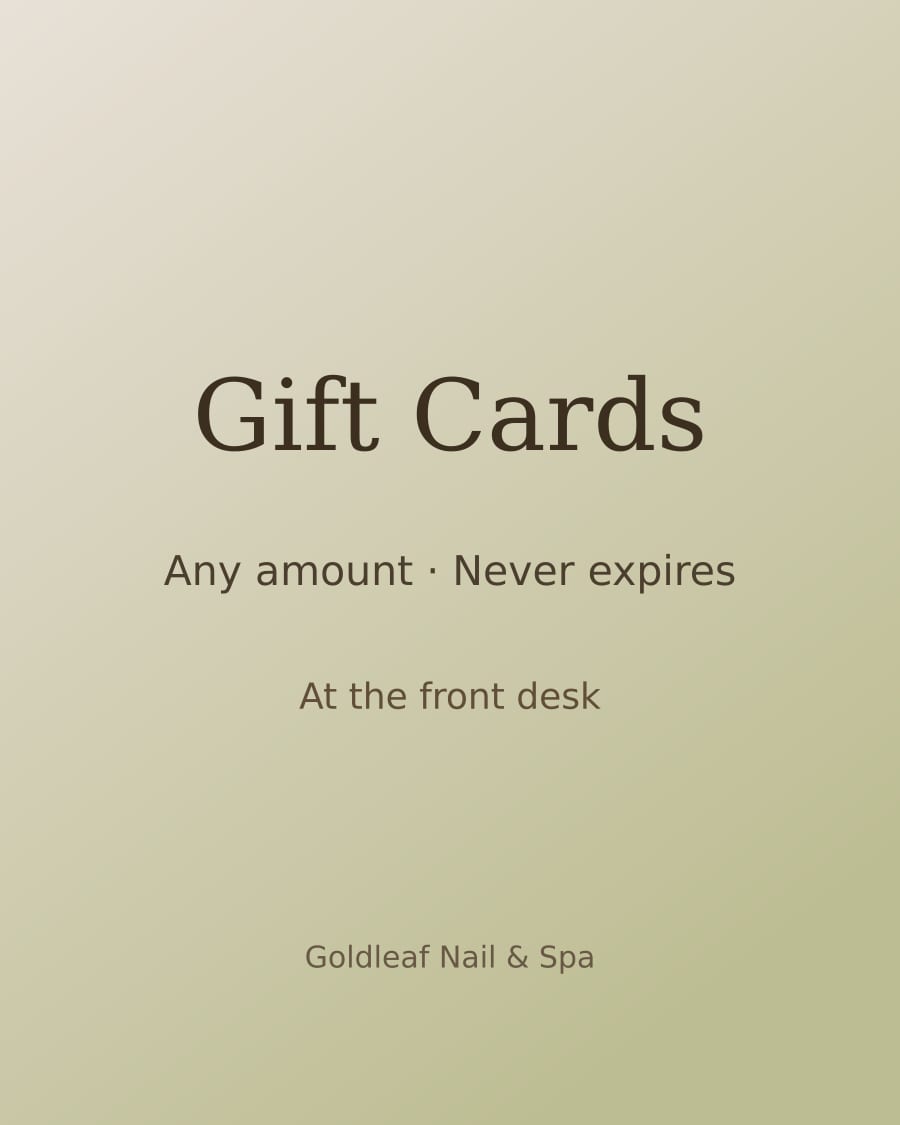 Gift cards available at the front desk, in any amount, never expiring.